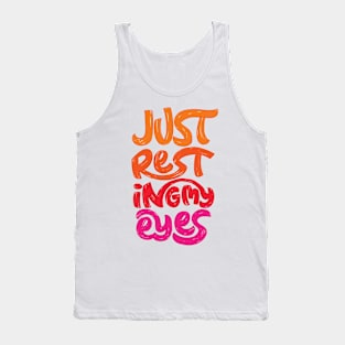 Just Resting My Eyes Tank Top